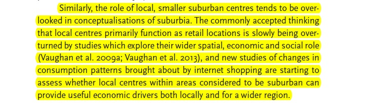 Role of the Local Centres in the suburbs https://www.ucl.ac.uk/ucl-press/browse-books/suburban-urbanities